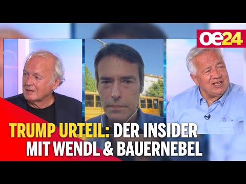 FELLNER! LIVE: Trump-Urteil: Der Insider mit Wendl & Bauernebel